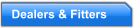 Dealers & Fitters