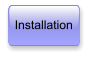Installation