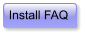 Install FAQ