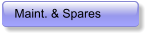 Maint. & Spares