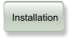 Installation