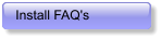 Install FAQ's
