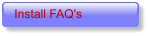 Install FAQ's