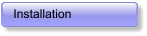 Installation